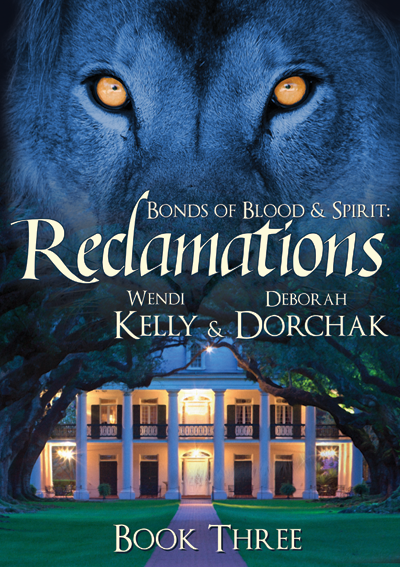 Bonds of Blood & Spirit: Reclamations